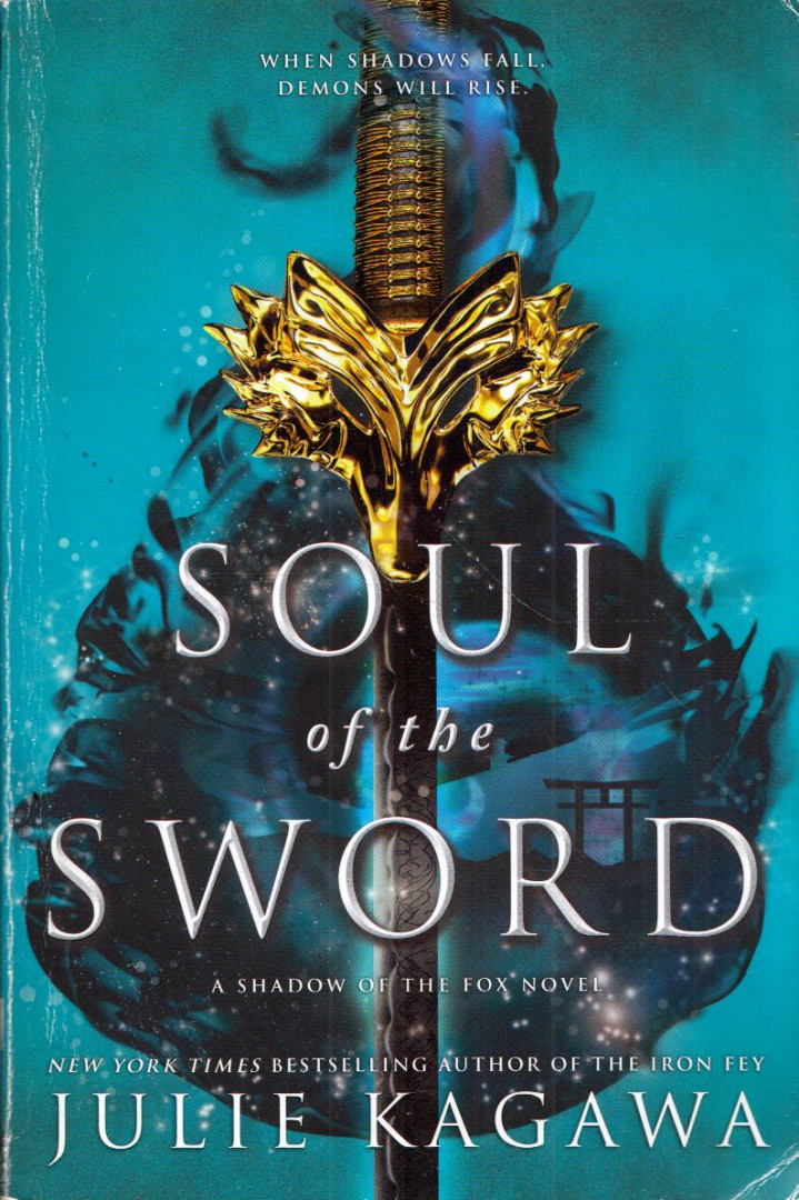 Julie Kagawa - Soul of the Sword [antikvár]