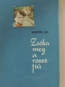 Marton Lili - Zsóka meg a rossz fiú [antikvár]
