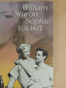 William Styron - Sophie választ [antikvár]