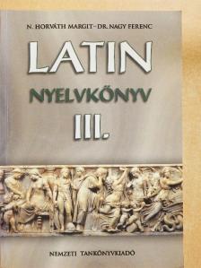 Dr. Nagy Ferenc - Latin nyelvkönyv III. [antikvár]