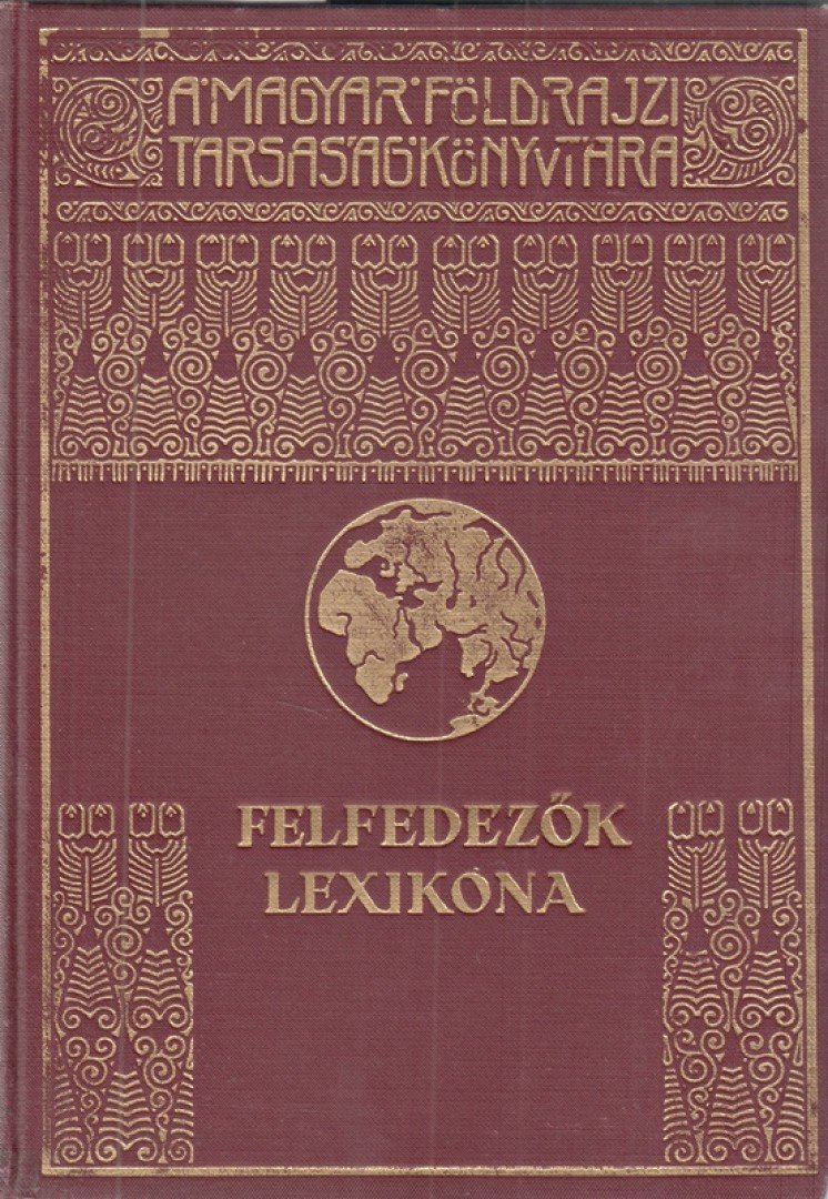 Dr. Kéz Andor - Felfedezők lexikona [antikvár]