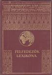 Dr. Kéz Andor - Felfedezők lexikona [antikvár]