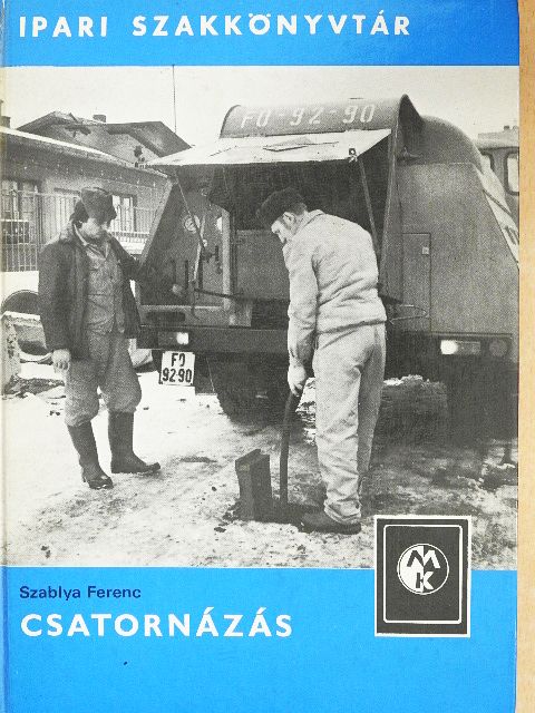 Szablya Ferenc - Csatornázás [antikvár]