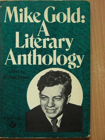 Mike Gold - A Literary Anthology [antikvár]