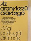 Bernardo Santareno - Az aranykezű csavargó [antikvár]