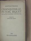 Anatole France - Crainquebille, Putois, Riquet és egyéb hasznos történetek [antikvár]