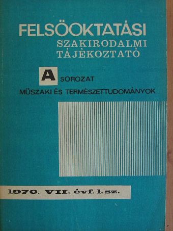 Benkő Loránd - Felsőoktatási Szakirodalmi Tájékoztató 1970/1. [antikvár]