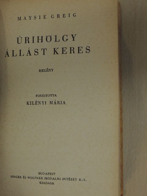 Maysie Greig - Úrihölgy állást keres [antikvár]