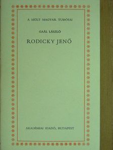 Gaál László - Rodicky Jenő [antikvár]