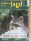 Karsten Haase - Unsere Jagd 2010/12 [antikvár]