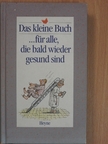 Ernst Penzoldt - Das kleine Buch...für alle, die bald wieder gesund sind [antikvár]