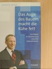 Herbert A. Henzler - Das Auge des Bauern macht die Kühe fett [antikvár]