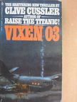 Clive Cussler - Vixen 03 [antikvár]