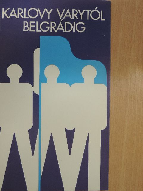 Kerekes György - Karlovy Varytól Belgrádig [antikvár]
