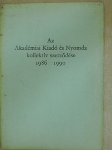 Az Akadémiai Kiadó és Nyomda kollektív szerződése [antikvár]