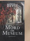 Simon Brett - Mord im Museum [antikvár]