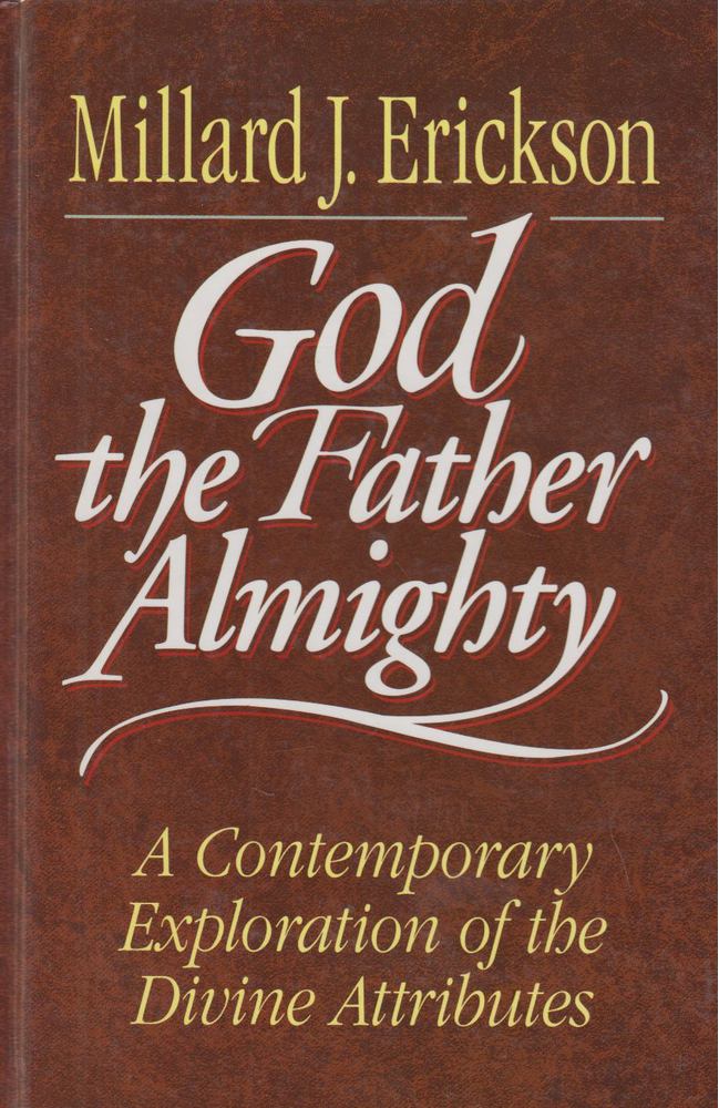 Millard J. Erickson - God the Father Almighty [antikvár]
