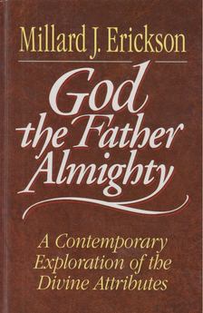 Millard J. Erickson - God the Father Almighty [antikvár]
