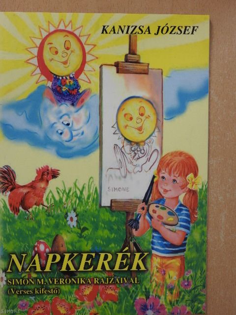 Kanizsa József - Napkerék (dedikált példány) [antikvár]