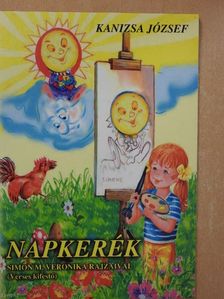 Kanizsa József - Napkerék (dedikált példány) [antikvár]