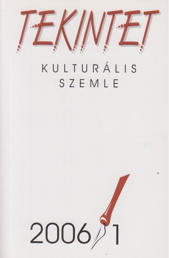 Ördögh Szilveszter - Tekintet 2006/1 [antikvár]