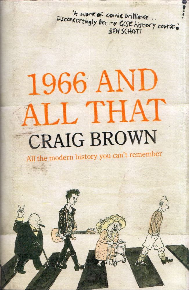 Craig Brown - 1966 And All That [antikvár]