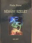 Fiala Ilona - Néhány szelet [antikvár]
