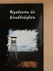Hódi Éva - Nyolcvan év kisebbségben [antikvár]