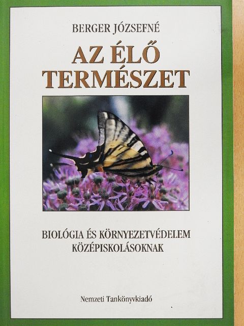 Berger Józsefné - Az élő természet [antikvár]