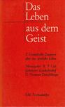Reiner-Friedemann Edel - Das Leben aus dem Geist [antikvár]