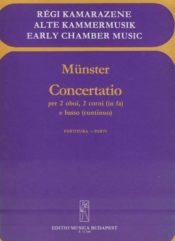 MÜNSTER,J.J.BENEDICT - CONCERTATIO PER 2 OBOI,2 CORNI(IN fa) E BASSO CONT.PARTITURA ÉS SZÓLAMOK