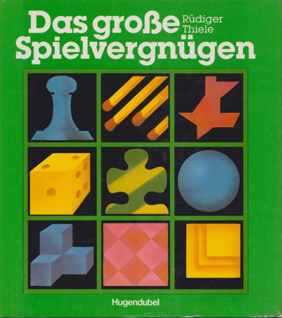 Rüdiger Thiele - Das grosse Spielvergnügen [antikvár]