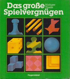 Rüdiger Thiele - Das grosse Spielvergnügen [antikvár]