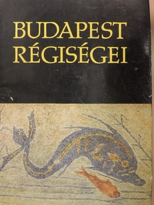 Berlász Jenő - Budapest régiségei XVIII. [antikvár]
