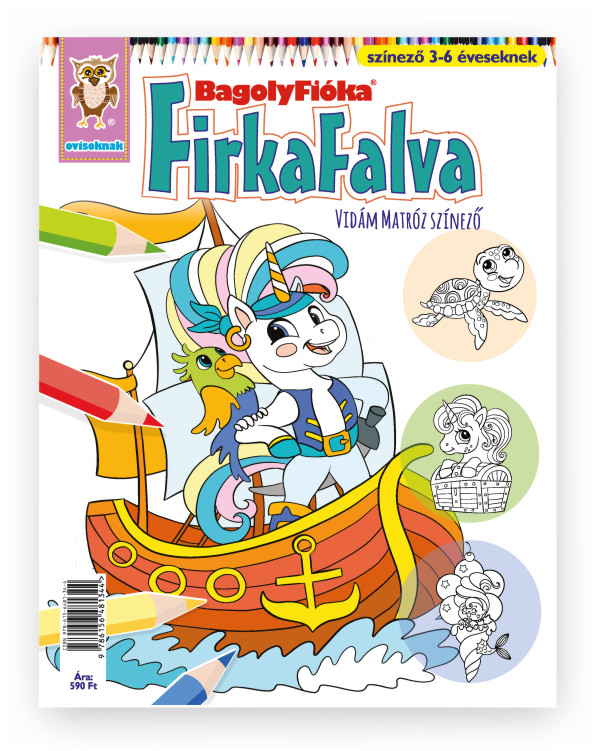 Jánossy Gábor[szerk.]-Jánossy-Kármán Mónika - BagolyFióka - Firkafalva Vidám matróz színező óvodásoknak