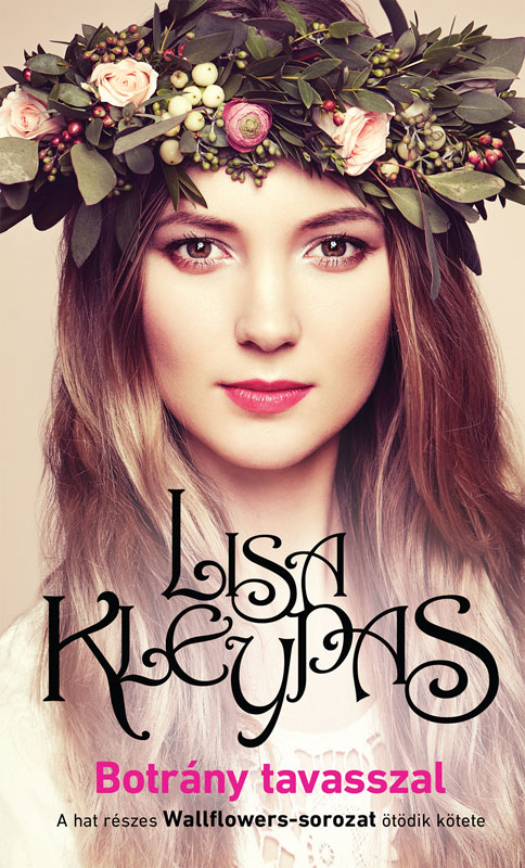 Lisa Kleypas - Botrány tavasszal [eKönyv: epub, mobi]