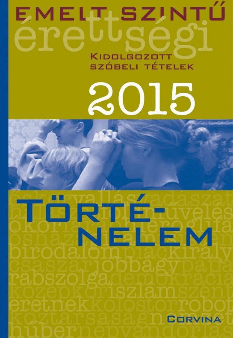 Bacsárszki Pál - Emelt szintű érettségi - Történelem [antikvár]