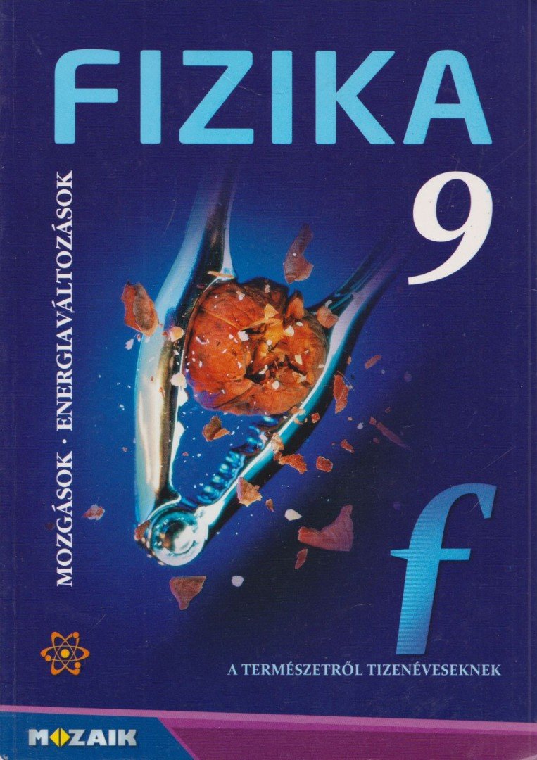 Dr. Halász Tibor - Fizika 9. [antikvár]