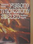 Soltész Béla - Pagony a Börzsöny szélén [antikvár]