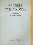 Gergelyi Mihály - Francia nyelvkönyv [antikvár]
