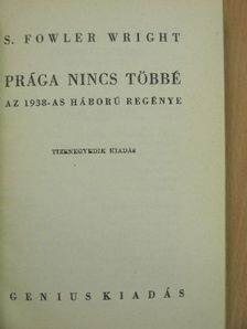 S. Fowler Wright - Prága nincs többé [antikvár]