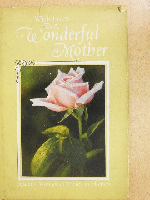 With Love To A Wonderful Mother [antikvár]