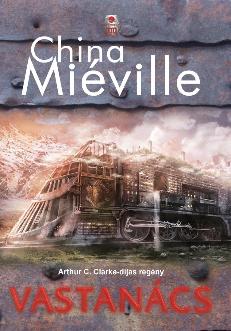 China Miéville - Vastanács [antikvár]
