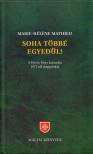 Marie-Héléne Mathieu - Soha többé egyedül! [antikvár]