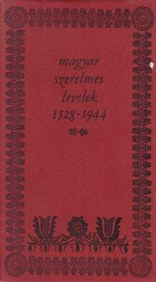 Kozocsa Sándor - Magyar szerelmes levelek 1528-1944 [antikvár]