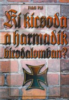 FÖLDI PÁL - Ki kicsoda a Harmadik Birodalomban? [antikvár]