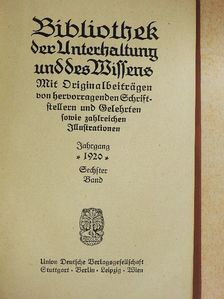 A. Roloff - Bibliothek der Unterhaltung und des Wissens 1920/6. (gótbetűs) [antikvár]