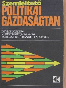 Devics József - Szemléltető politikai gazdaságtan [antikvár]