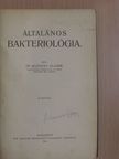 Dr. Aujeszky Aladár - Általános bakteriológia [antikvár]