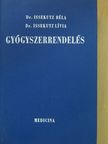 Dr. Issekutz Béla - Gyógyszerrendelés [antikvár]